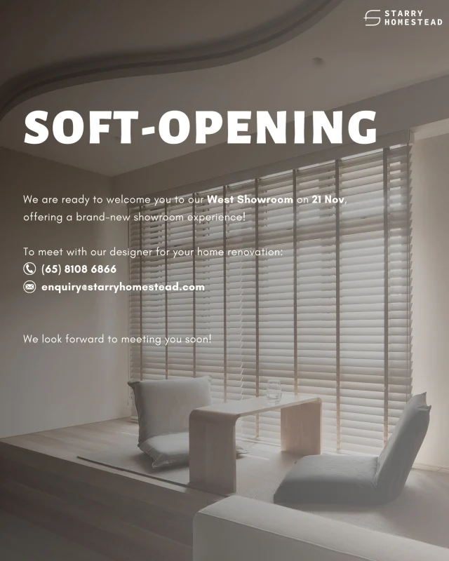 Dear Customer,

We are ready to welcome you to our West Showroom on 21 Nov, offering a brand-new showroom experience!

Book an appointment with us today:
📲+65 8108 6866
📧enquiry@starryhomestead.com
💻https://starryhomestead.com/quote-request/

We look forward to meeting you soon! 😉