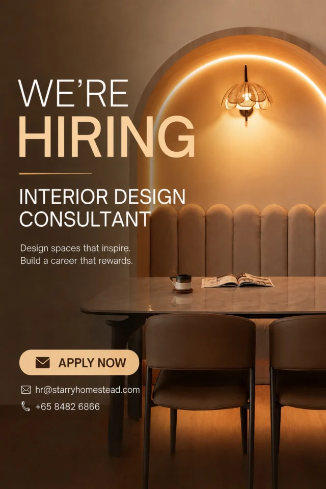 𝐖𝐞’𝐫𝐞 𝐇𝐢𝐫𝐢𝐧𝐠: 𝐈𝐧𝐭𝐞𝐫𝐢𝐨𝐫 𝐃𝐞𝐬𝐢𝐠𝐧 𝐂𝐨𝐧𝐬𝐮𝐥𝐭𝐚𝐧𝐭
Design spaces that inspire. Build a rewarding career with us.✨

Key Responsibilities:
👩🏻‍💻Consult clients 
✍🏻Develop design concepts 
🏠Manage projects 
🛠️Coordinate works

Apply now:
hr@starryhomestead.com | +65 8482 6866